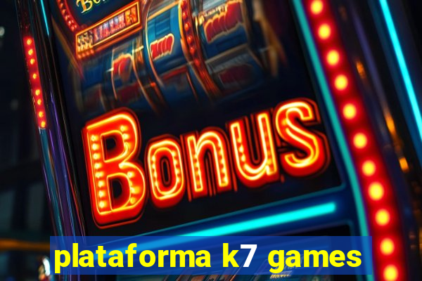 plataforma k7 games